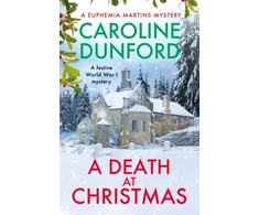 KNYGA Caroline Dunford Death at Christmas (Euphemia Martins Mystery 18)
