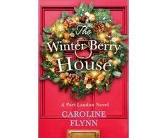 KNYGA Caroline Flynn The Winter Berry House