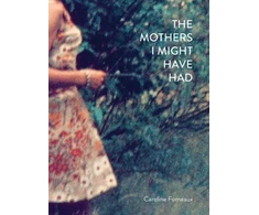 KNYGA Caroline Furneaux Mothers I Might Have Had