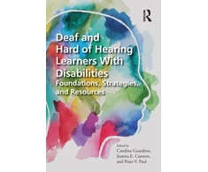 KNYGA Caroline Guardino Deaf and Hard of Hearing Learners With Disabilities