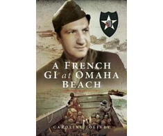 KNYGA Caroline Jolivet French GI at Omaha Beach
