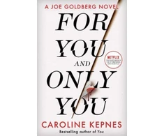 KNYGA Caroline Kepnes For You And Only You