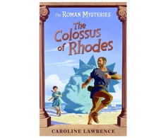 KNYGA Caroline Lawrence Roman Mysteries: The Colossus of Rhodes