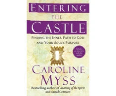 KNYGA Caroline Myss Entering the Castle