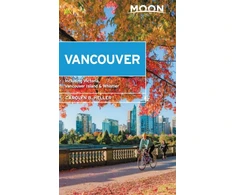 KNYGA Carolyn B Heller Moon Vancouver: With Victoria, Vancouver Island &amp; Whistler (Second Edition)