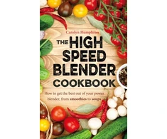 KNYGA Carolyn Humphries High Speed Maišytuvas Cookbook