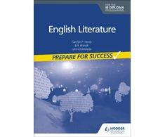 KNYGA Carolyn P Henly English Literature for the IB Diploma: Prepare for Success