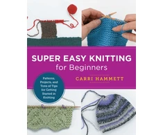 KNYGA Carri Hammett Super Easy Knitting for Beginners