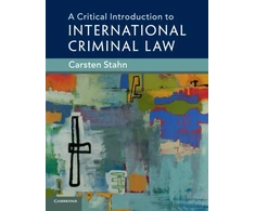 KNYGA Carsten Stahn Critical Introduction to International Criminal Law