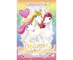 KNYGA Catherine Coe The Unicorns of Blossom Wood: Believe in Magic