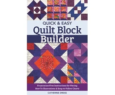 KNYGA Catherine Dreiss Quick &amp; Easy Quilt Block Builder