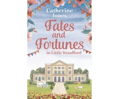 KNYGA Catherine Jones Fates and Fortunes in Little Woodford