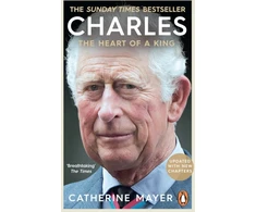 KNYGA Catherine Mayer Charles: The Heart of a King