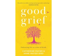 KNYGA Catherine Mayer Good Grief