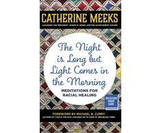 KNYGA Catherine Meeks Night is Long but Light Comes in the Morning