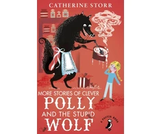 KNYGA Catherine Storr More Stories of Clever Polly and the Stupid Wolf