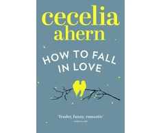KNYGA Cecelia Ahern How to Fall in Love