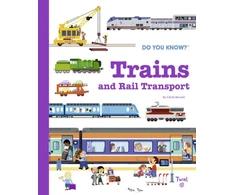 KNYGA Cecile Benoist Do You Know?: Trains and Rail Transport