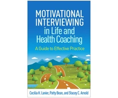 KNYGA Cecilia H Lanier Motivational Interviewing in Life and Health Coaching