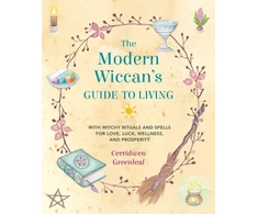 KNYGA Cerridwen Greenleaf Modern Wiccan's Guide to Living