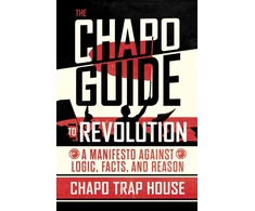 KNYGA Chapo Trap House Chapo Guide to Revolution