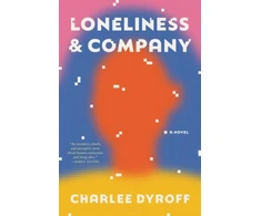 KNYGA Charlee Dyroff Loneliness &amp; Company