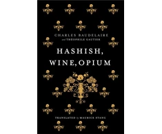 KNYGA Charles Baudelaire Hashish, Wine, Opium