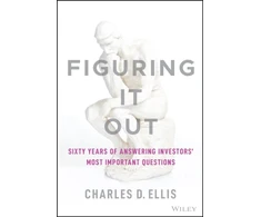 KNYGA Charles D Ellis Figuring It Out
