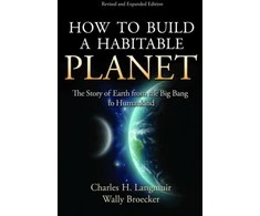 KNYGA Charles Herbert Langmuir How to Build a Habitable Planet