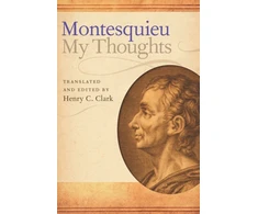 KNYGA Charles-Louis de Secondat baron de La Brede et de Montesquieu My Thoughts