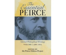 KNYGA Charles Sanders Peirce Essential Peirce, Volume 2