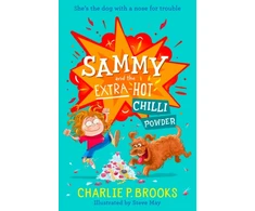 KNYGA Charlie P Brooks Sammy and the Extra-Hot Chilli Powder