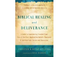 KNYGA Chester Kylstra Biblical and Deliverance – A Guide to Experiencing Freedom from Sins of the Past, Destructive Beliefs, Emotional and Spiritual Pain,