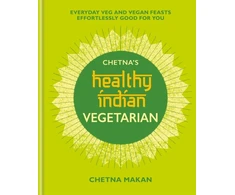 KNYGA Chetna Makan Chetna's Healthy Indian: Vegetarian