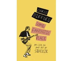 KNYGA Chris Difford Some Fantastic Place