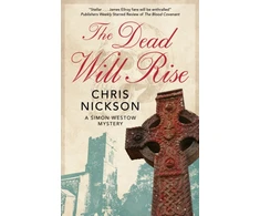 KNYGA Chris Nickson The Dead Will Rise