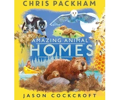KNYGA Chris Packham Amazing Animal Homes