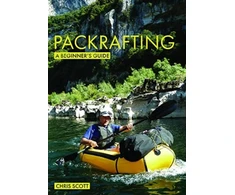 KNYGA Chris Scott Packrafting: A Beginner’s Guide