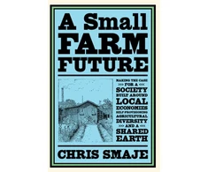 KNYGA Chris Smaje Small Farm Future