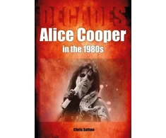 KNYGA Chris Sutton Alice Cooper in the 1980s (Decades)