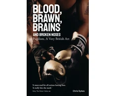 KNYGA Chris Sykes Blood; Brawn; Brains and Broken Noses
