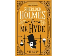 KNYGA Christian Klavier Classified Dossier - Sherlock Holmes and Mr Hyde