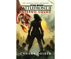 KNYGA Christie Golden Star Wars: Battlefront II: Inferno Squad