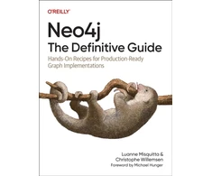 KNYGA Christophe Willemsen Neo4j: The Definitive Guide, Hands-On Recipes for Production Ready Graph Implementations