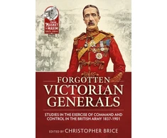 KNYGA Christopher Brice Forgotten Victorian Generals