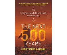 KNYGA Christopher E Mason Next 500 Years