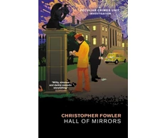 KNYGA Christopher Fowler Bryant &amp; May – Hall of Mirrors