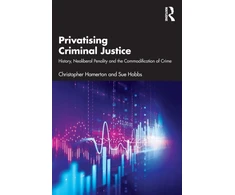 KNYGA Christopher Hamerton Privatising Criminal Justice