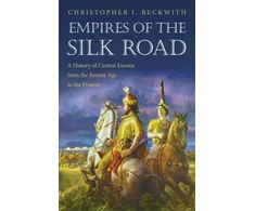 KNYGA Christopher I Beckwith Empires of the Silk Road