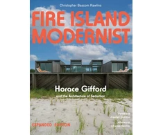 KNYGA Christopher Rawlins Fire Island Modernist: Horace Gifford and the Architecture of Seduction